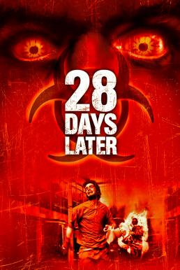 ดูหนัง 28 Days Later (2002) 28 วันให้หลัง เชื้อเขมือบคน เต็มเรื่อง