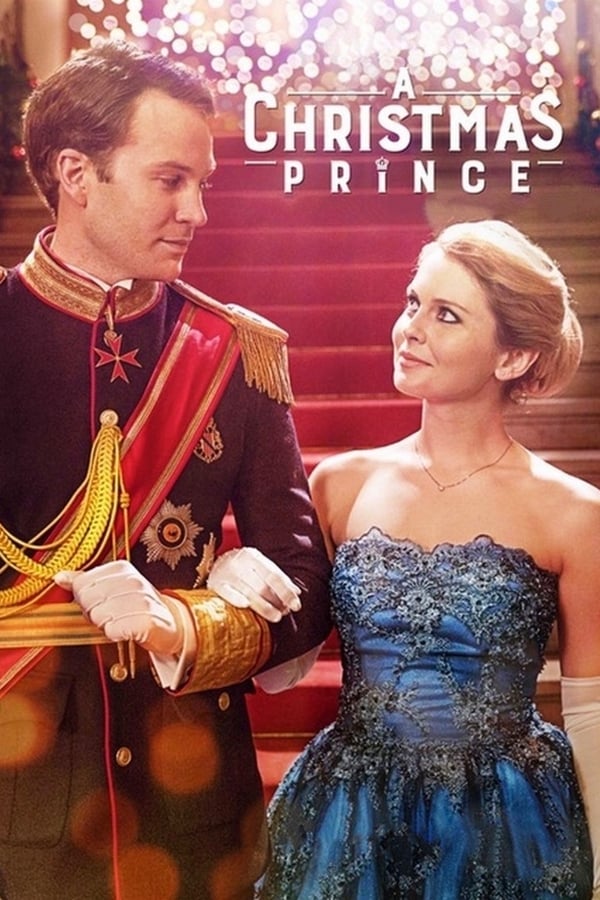 ดูหนัง A Christmas Prince (2017) เจ้าชายคริสต์มาส เต็มเรื่อง