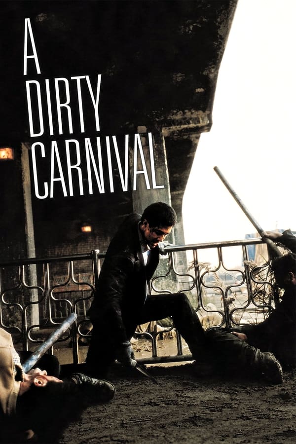ดูหนัง A Dirty Carnival (2006) อหังการลูกผู้ชายหักดิบ เต็มเรื่อง