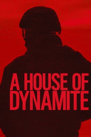 ดูหนัง A House of Dynamite (2025) ยุทธศาสตร์ อำนาจ ล้างโลก เต็มเรื่อง