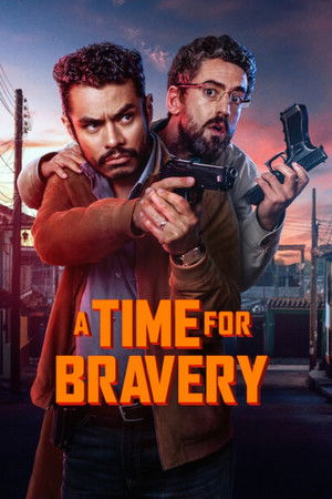 ดูหนัง A Time For Bravery (2025) ถึงเวลากล้าแล้วนะ เต็มเรื่อง