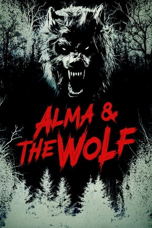 ดูหนัง Alma & the Wolf (2025) อัลมาและมนุษย์หมาป่า เต็มเรื่อง