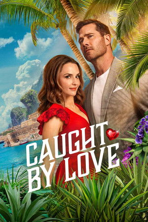 ดูหนัง Caught by Love (2026) เต็มเรื่อง