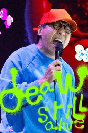 ดูหนัง Deaw​ Still​ Alive​ (2026) เดี่ยว สตีล อะไลฟ์ เต็มเรื่อง
