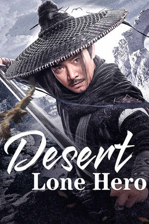 ดูหนัง Desert Lone Hero (2025) ฮีโร่ทะเลทราย เต็มเรื่อง