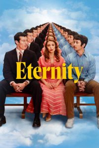 Eternity (2025) สามรักหนึ่งนิรันดร์