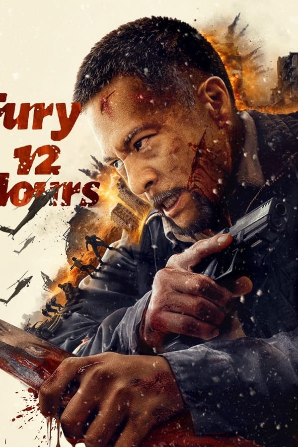 ดูหนัง Fury 12 Hours (2024) 12 ชั่วโมงแห่งความเกรี้ยวกราด เต็มเรื่อง
