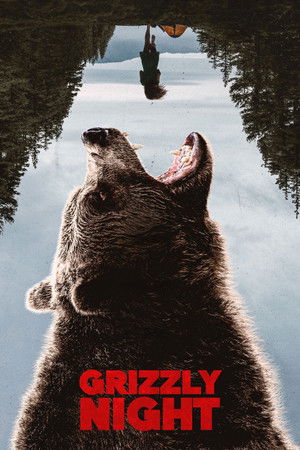ดูหนัง Grizzly Night (2026) เต็มเรื่อง