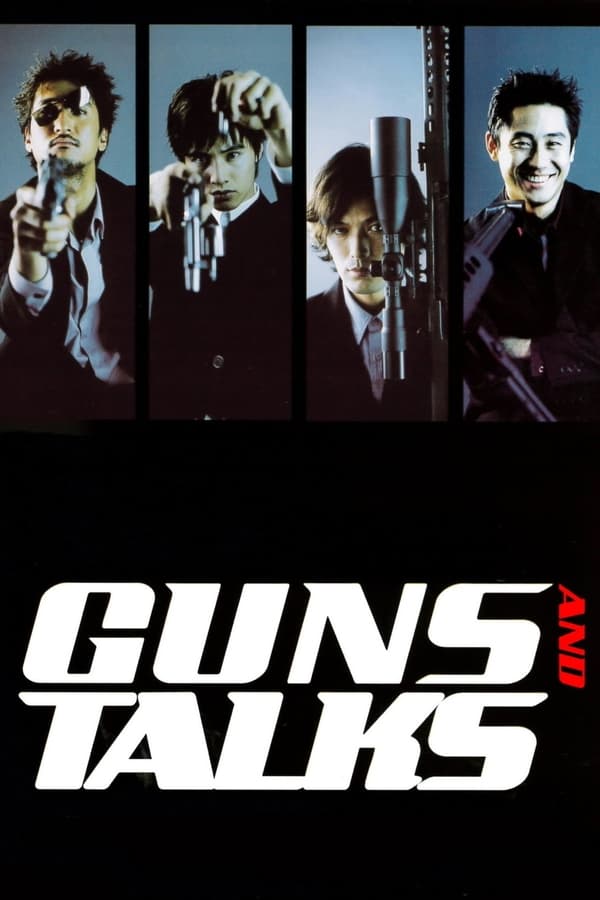 ดูหนัง Guns & Talks (2001) 4 นักฆ่า แสบ ซ่า บ้า ระห่ำ เต็มเรื่อง