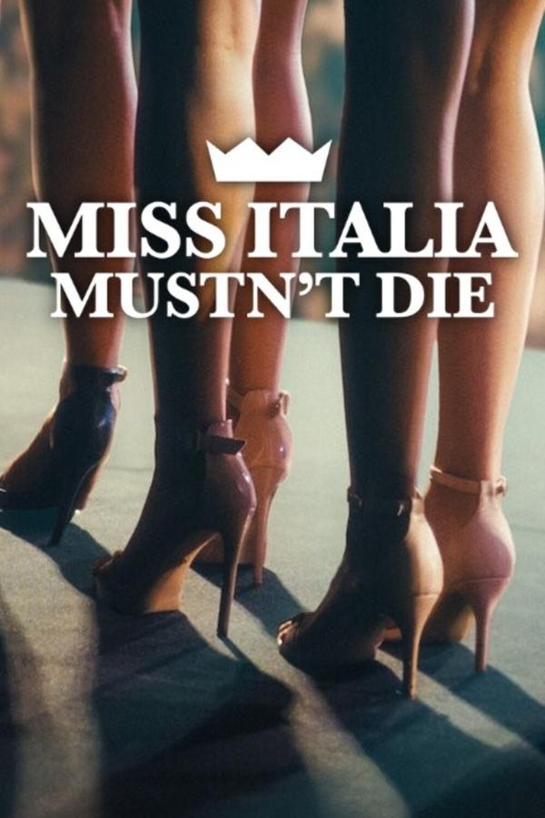 ดูหนัง Miss Italia Mustn’t Die (2025) นางงามอิตาลีต้องไม่ตาย เต็มเรื่อง