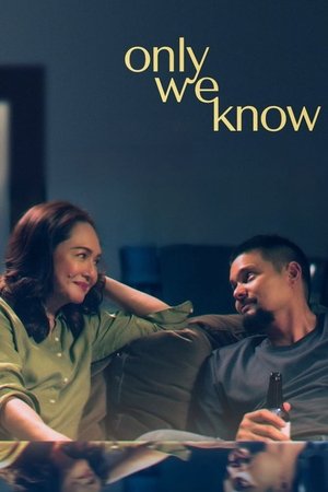 ดูหนัง Only We Know (2025) มีเพียงสองเราที่รู้ เต็มเรื่อง