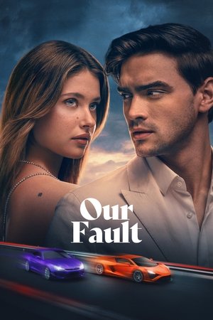ดูหนัง Our Fault (2025) คำขอโทษ 3 เต็มเรื่อง