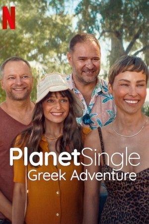 ดูหนัง Planet Single: Greek Adventure (2025) เกาะรักพักโสด: ผจญภัยในกรีซ เต็มเรื่อง