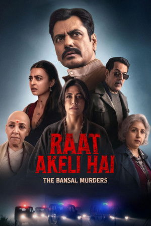 ดูหนัง Raat Akeli Hai: The Bansal Murders (2025) เต็มเรื่อง