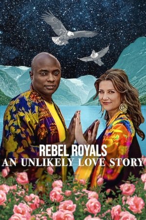 ดูหนัง Rebel Royals: An Unlikely Love Story (2025) รักเหลือเชื่อของเชื้อพระวงศ์หัวขบถ เต็มเรื่อง