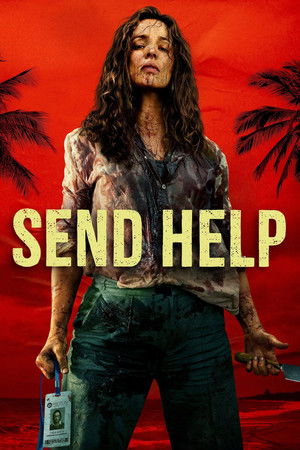 ดูหนัง Send Help (2026) โปรดส่งใครมาช่วยฉันที เต็มเรื่อง