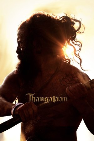 ดูหนัง Thangalaan (2024) แผ่นดินทอง เต็มเรื่อง