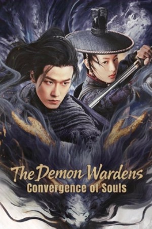ดูหนัง The Demon Wardens: Convergence of Souls (2025) เต็มเรื่อง