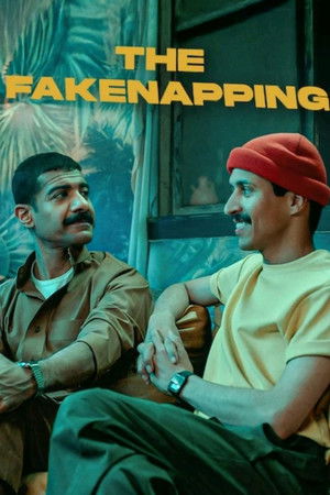 ดูหนัง The Fakenapping (2025) ลักหลอกๆ​ ไม่หยอกเล่น เต็มเรื่อง