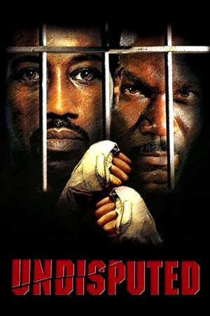 ดูหนัง Undisputed 1 (2002) ศึก 2 ใหญ่…ดวลนรกเดือด เต็มเรื่อง