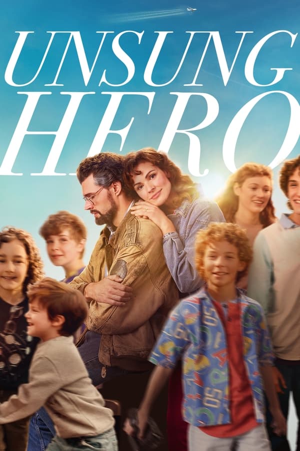 ดูหนัง Unsung Hero (2024) รัก ฝัน ศรัทธา เต็มเรื่อง