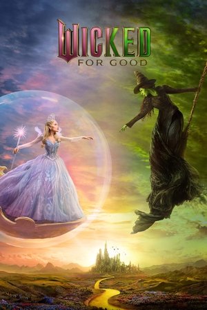 ดูหนัง Wicked: For Good (2025) วิคเค็ด ภาค 2 เต็มเรื่อง