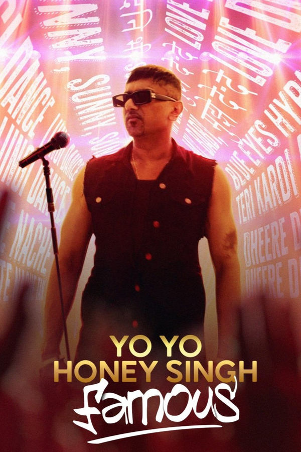 ดูหนัง Yo Yo Honey Singh: Famous (2024) โยโย ฮันนี่ ซิงห์: ดังกระฉ่อน เต็มเรื่อง