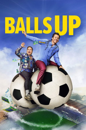 ดูหนัง Balls Up (2026) Balls Up : โกลาหล บอลโลก เต็มเรื่อง
