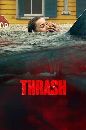 ดูหนัง Thrash (2026) ฉลามคลั่ง ทะเลเดือด เต็มเรื่อง