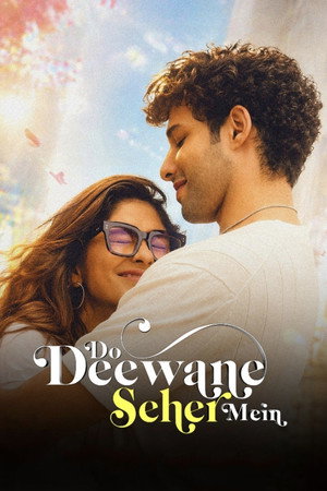 ดูหนัง Do Deewane Seher Mein (2026) สองหัวใจในเมืองใหญ่ เต็มเรื่อง