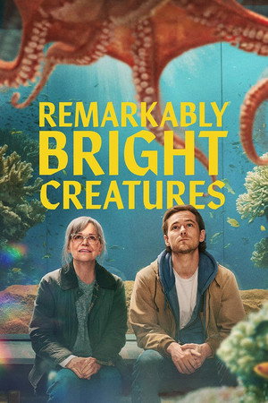 ดูหนัง Remarkably Bright Creatures (2026) อควาเรียมสำหรับคน หมึก และสิ่งของ เต็มเรื่อง