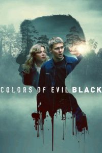 Colors of Evil: Black (2026) มืดมนดั่งสีปีศาจ: เมืองสีดำ