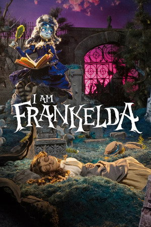 ดูหนัง I Am Frankelda (2025) ฉันคือแฟรงเกลดา เต็มเรื่อง