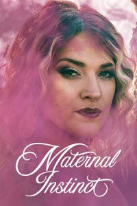 Maternal Instinct (2026) สัญชาตญาณของแม่: ปริศนาคดีเทย์เลอร์ พาร์เกอร์